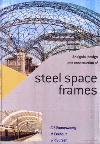 Analysis, Design and Construction of Steel Space Frames