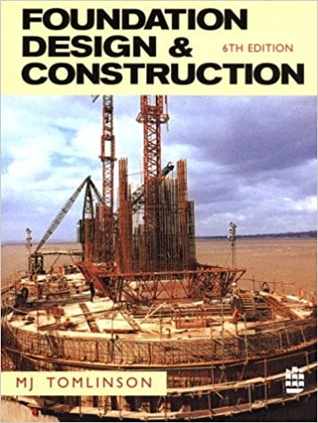 Foundation Design & Construction 6th Edition