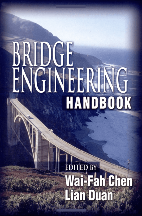 Bridge Engineering handbook Edited by Wai-fah chen Lian Duan