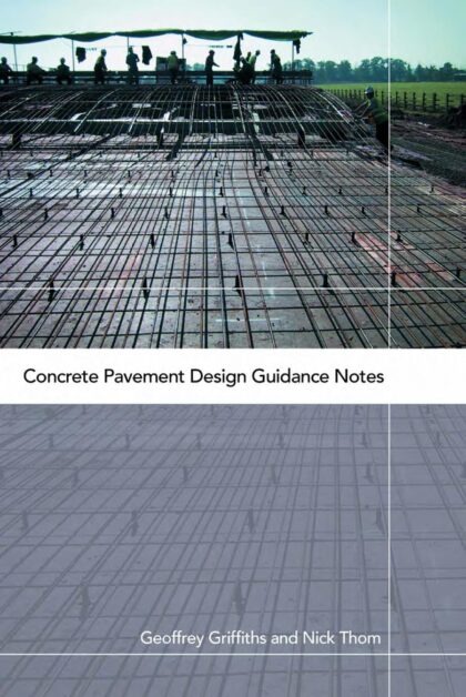 Concrete Pavement Design Guidance Notes - the engineering community