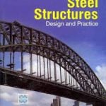Steel Structures Design and Practice
