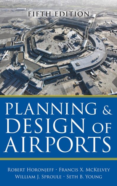 Planning and Design of Airports Fifth Edition