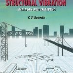 Structural Vibration Analysis and Damping