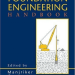 The Foundation Engineering Handbook (Gunaratne)