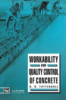 Workability and Quality Control of Concrete