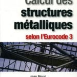 Calcul des structures métalliques selon l’Eurocode 3