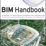 BIM Handbook A Guide to Building Information Modeling