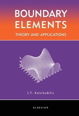 BOUNDARY ELEMENTS Theory and Applications
