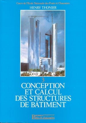 Conception et calcul des structures de bâtiment – Henry Thonier