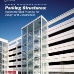 Parking Structures: Recommended Practice for Design and Construction