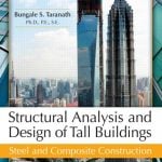 Structural Analysis and Design of Tall Buildings