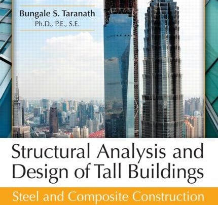 Structural Analysis and Design of Tall Buildings