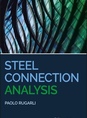 Paolo Rugarli – Steel Connection Analysis