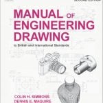 Manual of engineering drawing, Second edition