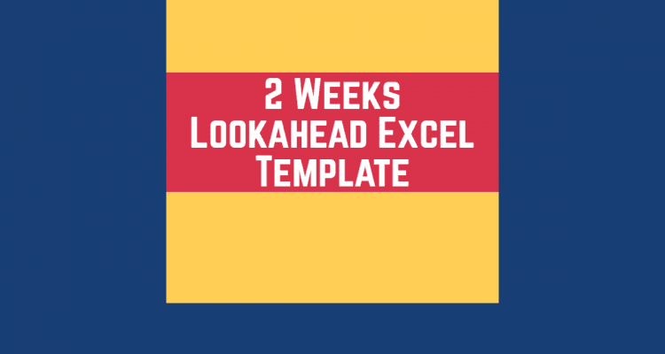 2 Weeks Lookahead Excel Template