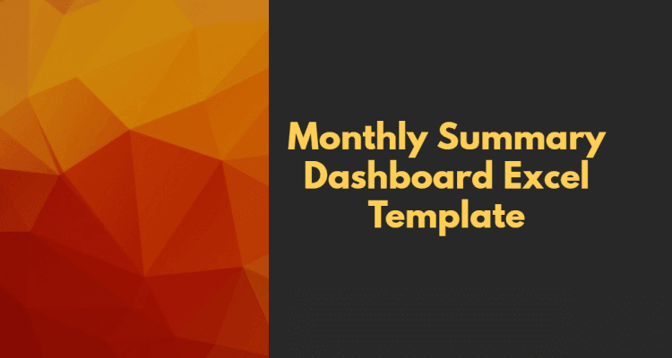 Monthly Summary Dashboard Excel Template