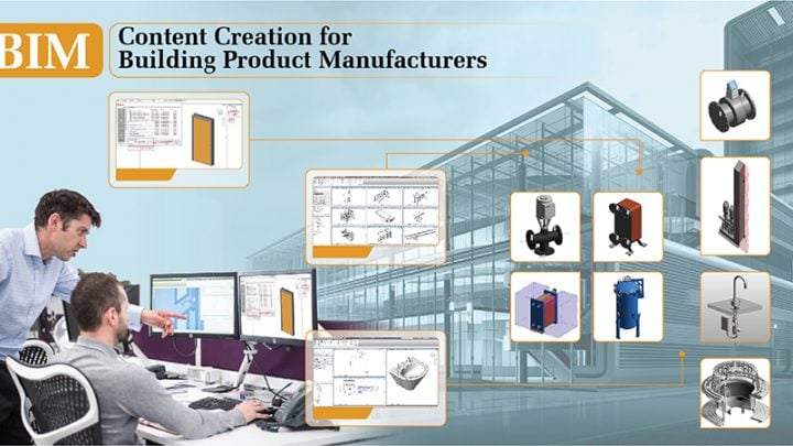 Why Should Building Products Manufacturer Create BIM Content?