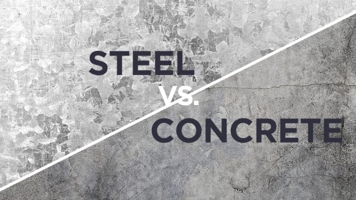 What is better steel or concrete?