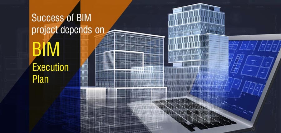 How BIM Execution Plan is Beneficial for BIM Projects? How BIM Execution Plan is Beneficial for BIM Projects?