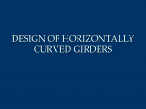 Design Of Horizontally Curved Girders Powerpoint Presentation