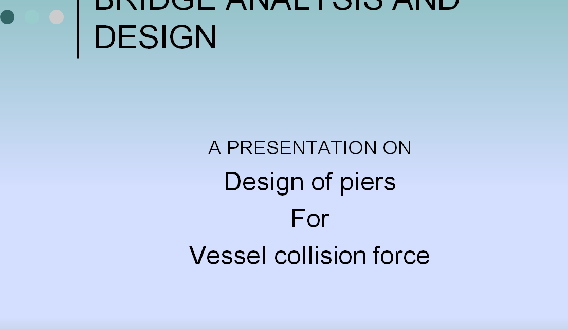 Design of piers For Vessel collision force