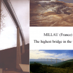 Millau, the highest bridge in the world Presentation