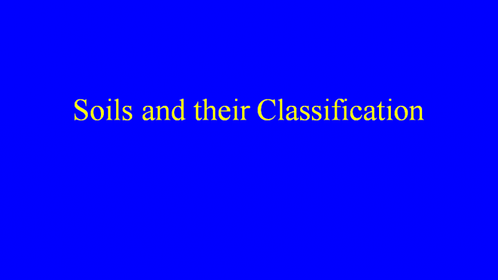 Soils and their Classification