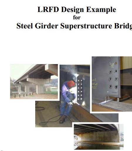 LRFD Design Example for Steel Girder Supertructure Bridge