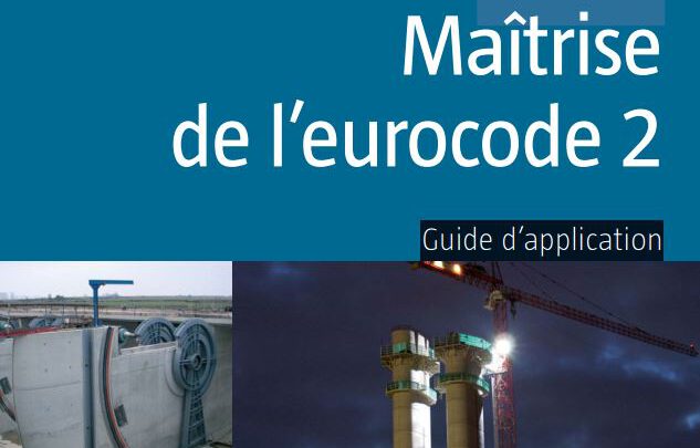 Maitrise de L’eurocode 2 par Jean Roux