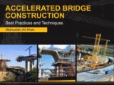 Accelerated Bridge Construction - Best Practices and Techniques Free PDF