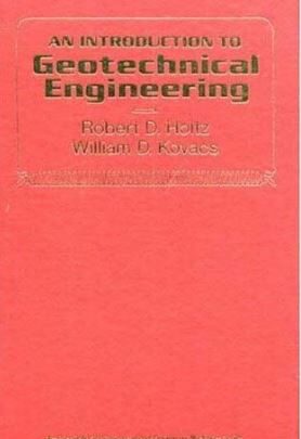 An Introduction to Geotechnical Engineering – Holtz & Kovacs Free PDF