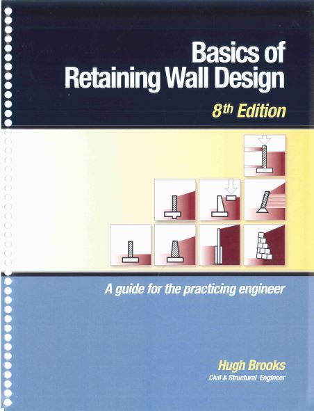 Basics of Retaining Wall Design By Hugh Brooks Free PDF