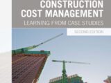 Construction Cost Management - Learning From Case Stadies Free PDF
