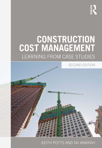 Construction Cost Management – Learning From Case Stadies Free PDF