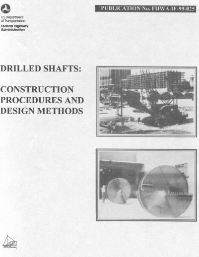 Drilled Shafts – Construction Procedures And Design Methods Free PDF