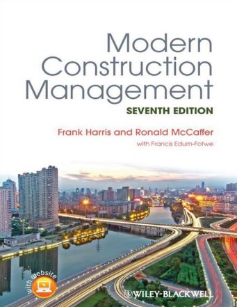 Modern Construction Management – Seventh Edition Free PDF Modern Construction Management – Seventh Edition Free PDF