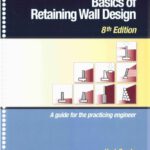 Basics of Retaining Wall Design By Hugh Brooks Free PDF