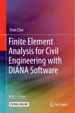 Finite Element Analysis for Civil Engineering with DIANA Software Free PDF
