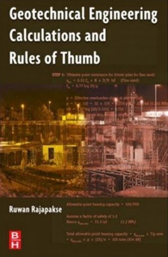 Geotechnical Engineering Rule of Thumb – Rajapakse – Free PDF Geotechnical Engineering Rule of Thumb – Rajapakse – Free PDF