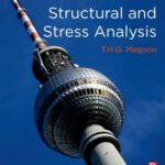 Structural And Stress Analysis – Fourth Edition Free PDF