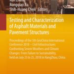 Testing and Characterization of Asphalt Materials and Pavement Structures Free PDF