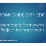 PMBOK® GUIDE SIXTH EDITION Governance Framework in Project Management