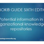 PMBOK® GUIDE SIXTH EDITION Potential information in organizational knowledge repositories