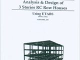 Analysis And Design Of 3 Stories RC Row Houses Using Etabs