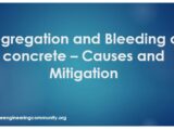 Segregation and Bleeding of concrete – Causes and Mitigation