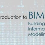 Introduction to BIM (Building Information Modeling)