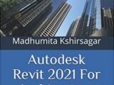 Autodesk Revit 2021 For Architecture Expore The World Of BIM Free PDF
