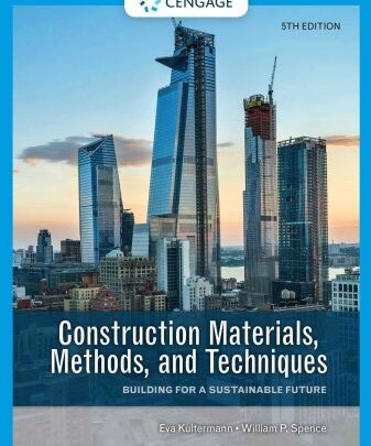 Construction Materials Methods and Techniques Building for a Sustainable Future Free PDF