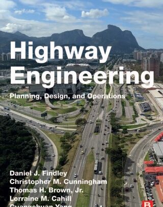 Highway Engineering – Planning, Design and Operation Second Edition Free PDF