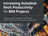 Increasing Autodesk Revit Productivity for BIM Projects Free PDF